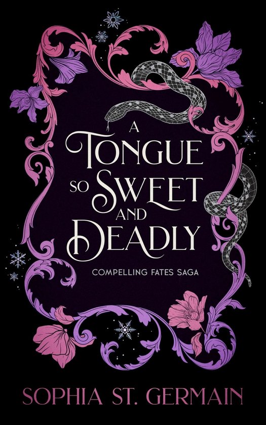 The Compelling Fates Saga - A Tongue so Sweet and Deadly - cover