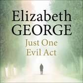 Boekomslag van 'Just One Evil Act' door Elizabeth George met op de achtergrond een eenzame figuur op een mistig pad omringd door bomen.