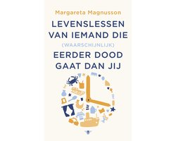 Omslag van Levenslessen van iemand die (waarschijnlijk) eerder doodgaat dan jij