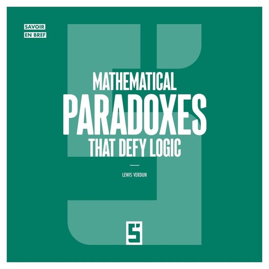 Mathematical Paradoxes That Defy Logic - cover