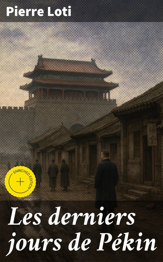 Les derniers jours de Pékin