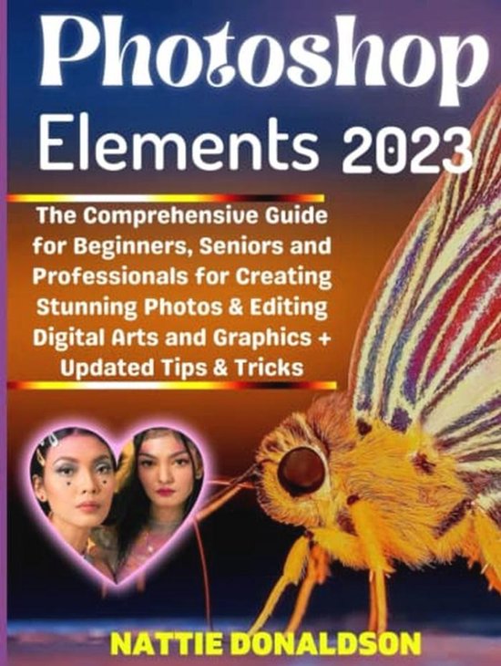 Gids voor Beginners en Professionals: Maak Prachtige Foto's en Bewerk Digitale Kunst met Nieuwe Functies