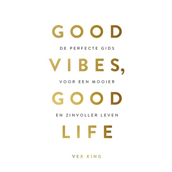 Good Vibes, Good Life - cover