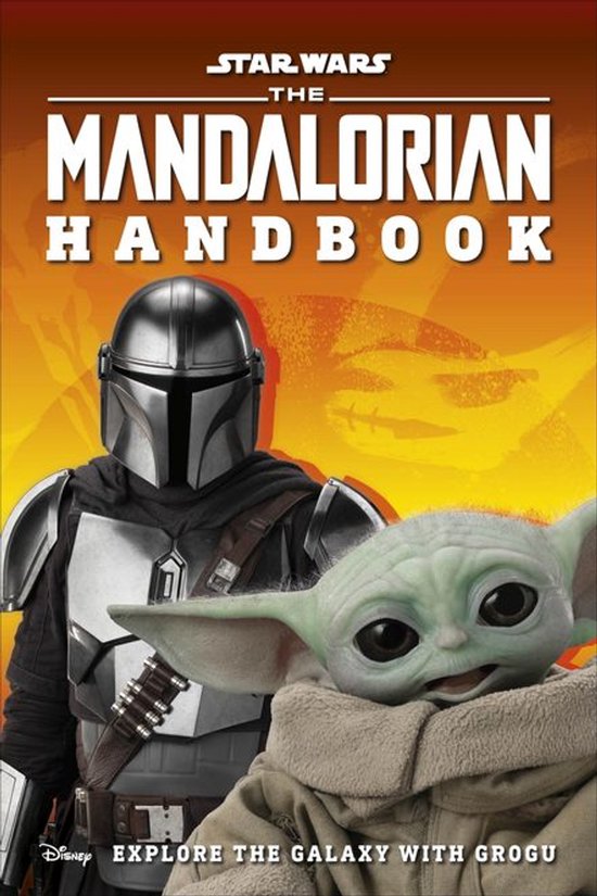 De Mandalorian en Grogu op de cover van 'Star Wars: The Mandalorian Handbook'. Verken de Melkweg met Grogu.