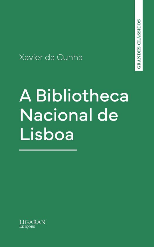 A Bibliotheca Nacional de Lisboa - cover