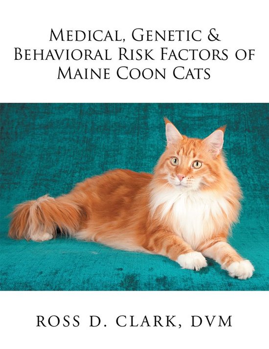 Medical, Genetic & Behavioral Risk Factors of Maine Coon Cat ... - cover