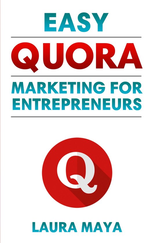 Easy Quora Marketing For Entrepreneurs - cover
