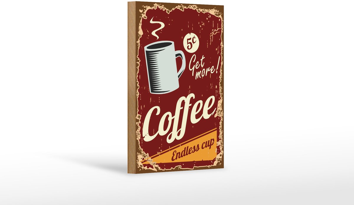 Holzschild Retro 12x18cm Kaffee Coffee endless cup