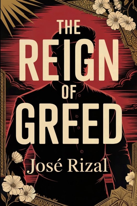 The Reign of Greed (El filibusterismo)