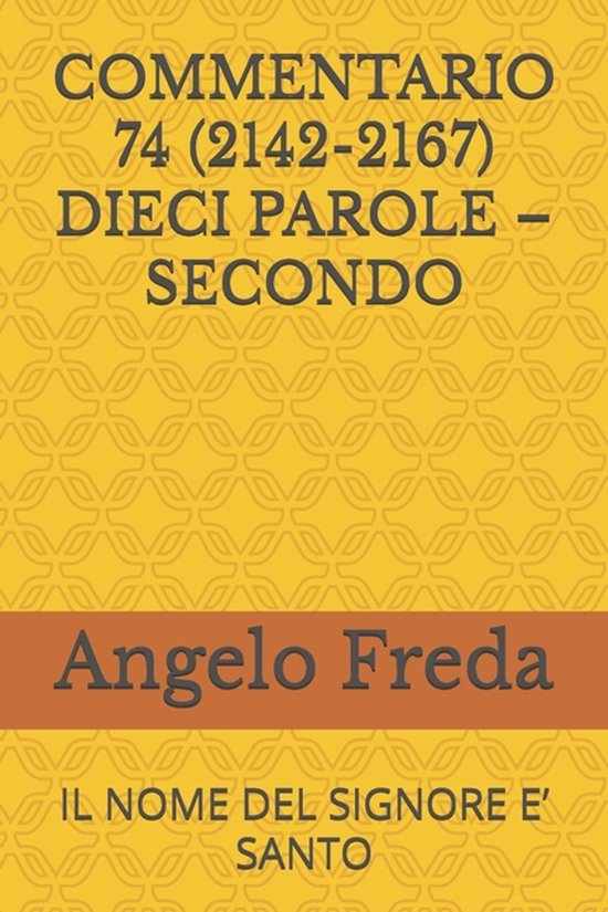 Commentario 74 (2142-2167) Dieci Parole - Secondo - cover