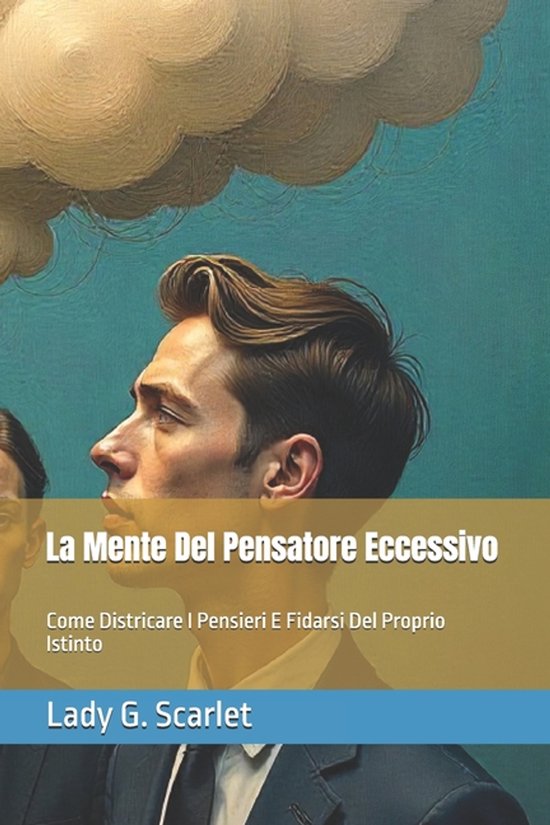 La Mente Del Pensatore Eccessivo - cover