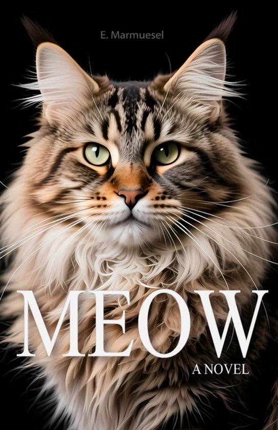 Lovely Cats & Dogs- Meow A Novel By Cat - cover