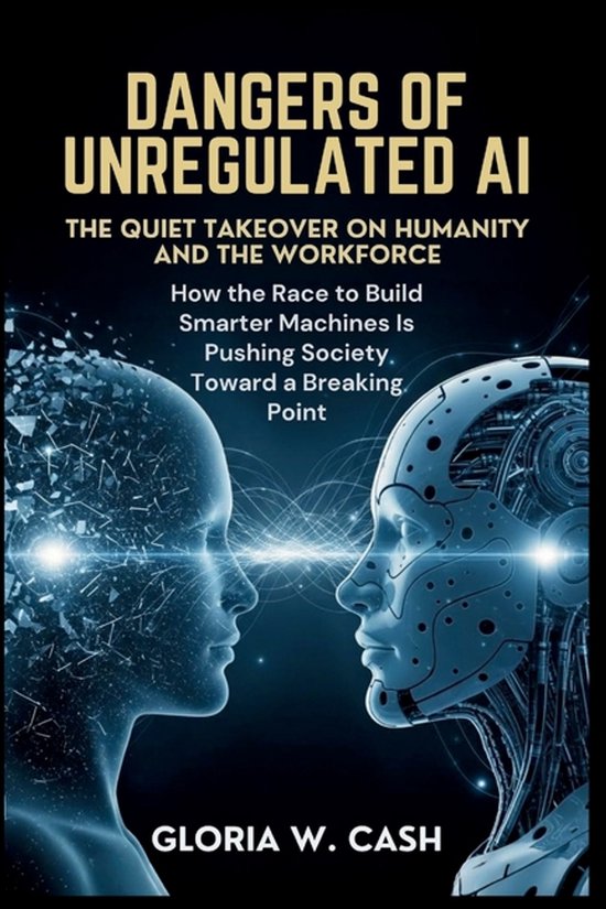 Dangers of Unregulated AI - cover