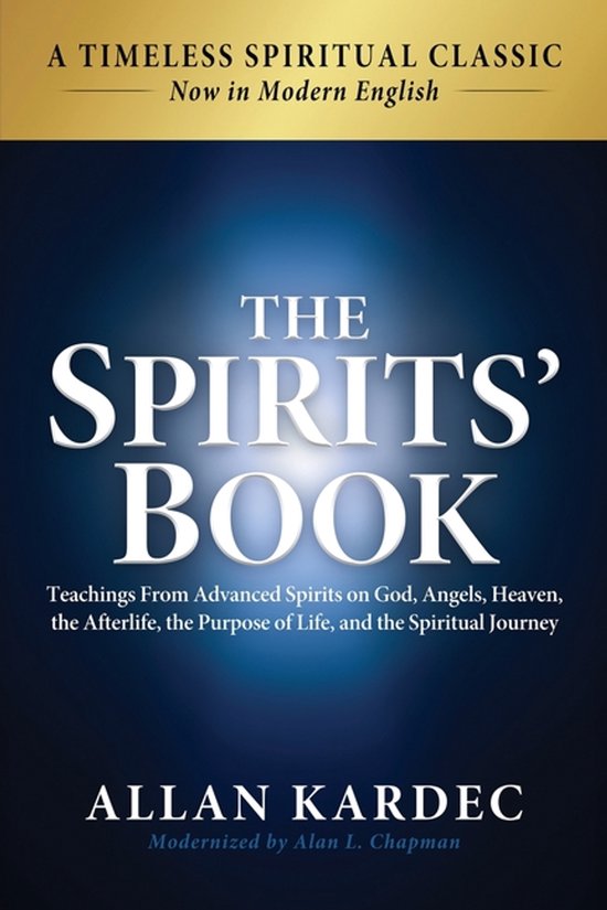 Couverture du livre "The Spirits' Book" par Allan Kardec. "Un classique spirituel intemporel, maintenant en anglais moderne."