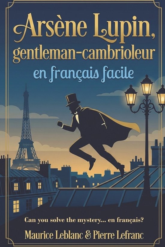 Français Facile- Arsène Lupin, gentleman-cambrioleur en français facile