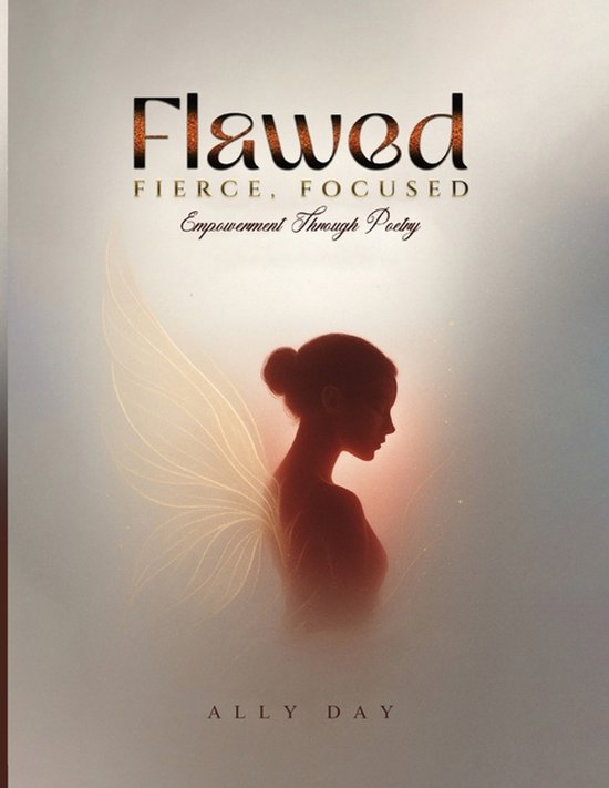 Flawed, Fierce, Focused Empowerment Through Poetry - cover