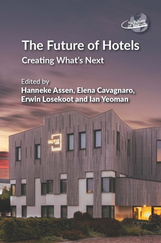 The Future of Tourism 15 - The Future of Hotels - cover