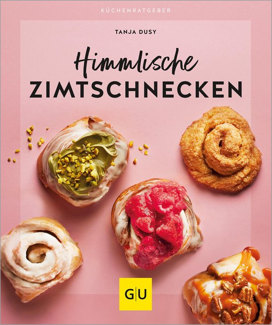 GU Küchenratgeber - Himmlische Zimtschnecken - cover