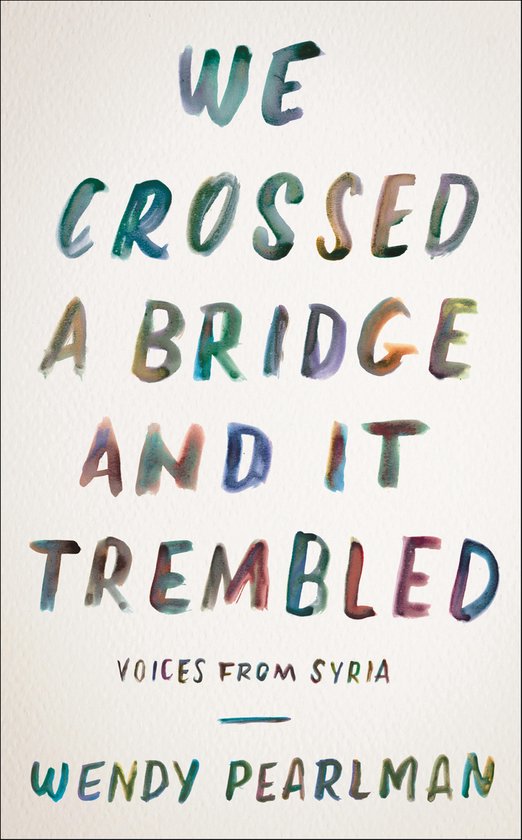 We Crossed a Bridge and It Trembled - cover