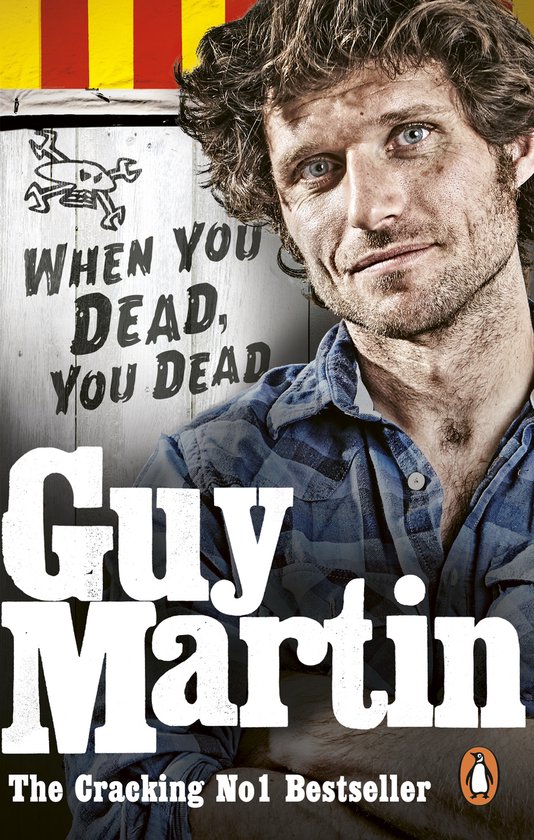 Guy Martin When You Dead You Dead - cover