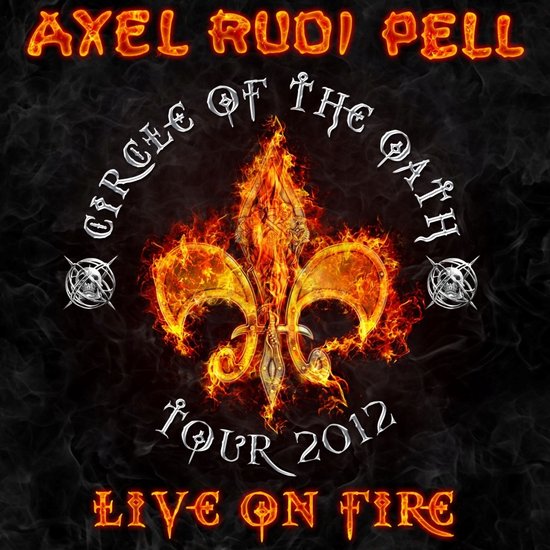 Axel Rudi Pell - Live On Fire (Circle Of The Oath Tour 2012) (2 CD)