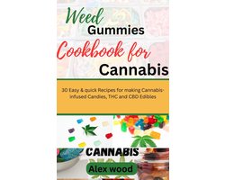 Weed Gummies Cookbook For Cannabis