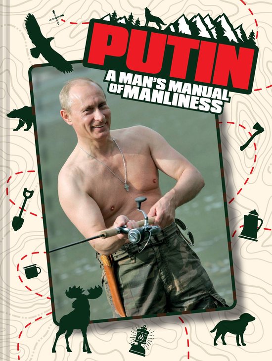 Putin: A Man's Manual of Manliness - cover