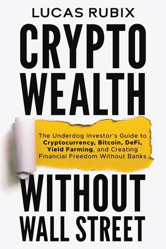 Crypto Wealth Without Wall Street - cover