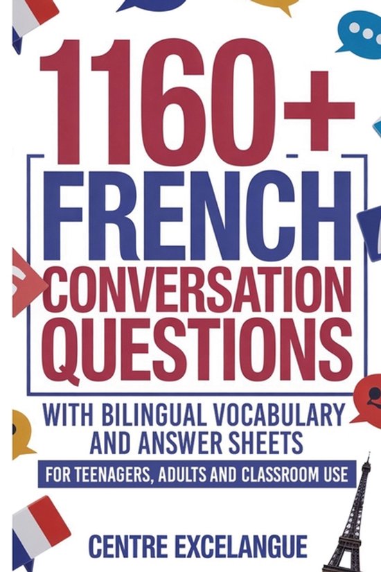 1160+ French Conversation Questions with Bilingual Vocabular ... - cover