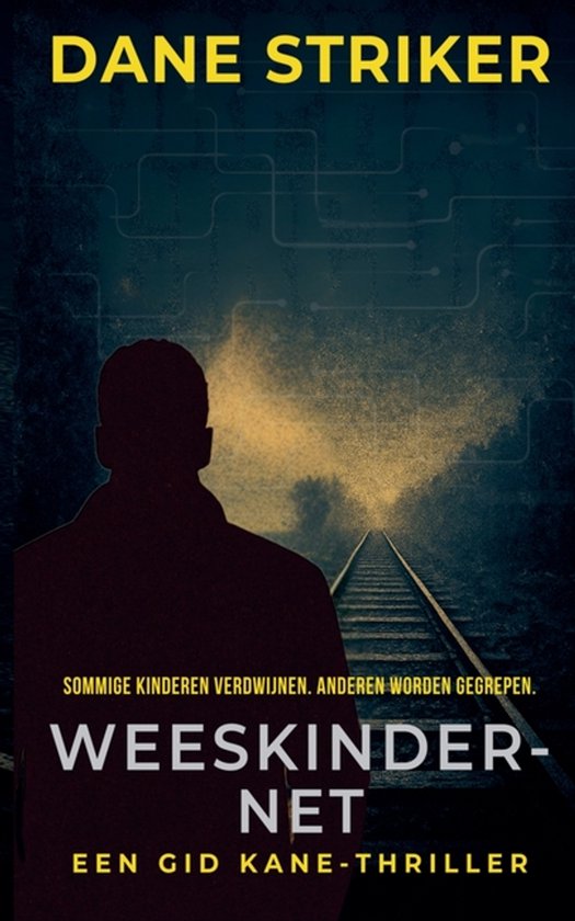 Een Gid Kane Thriller- Weeskindernet - cover