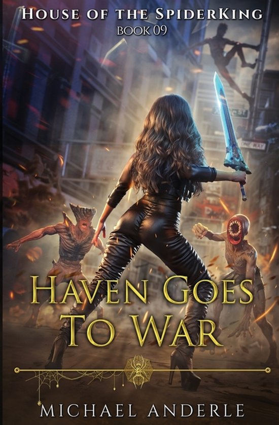 House of the Spiderking- Haven Goes to War - cover