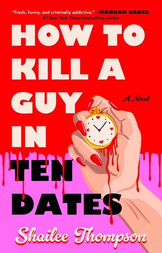 How to Kill a Guy in Ten Dates - cover
