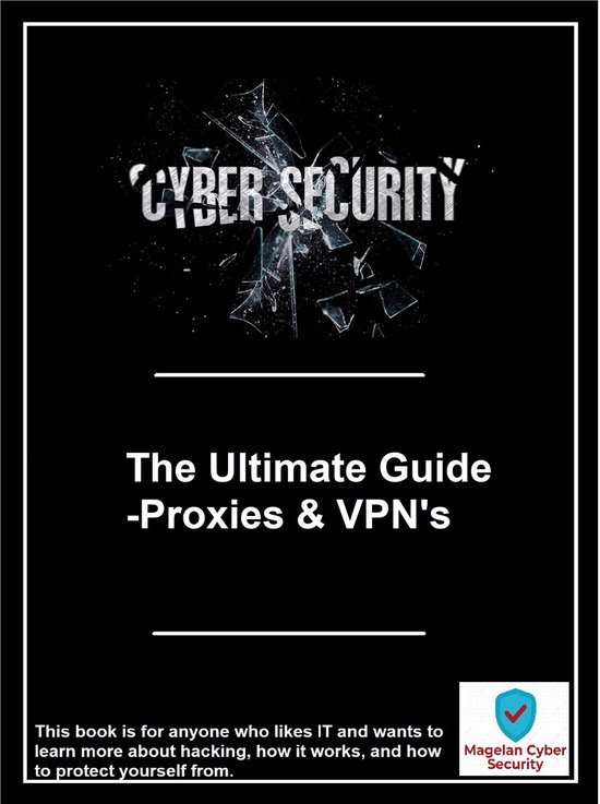 The Ultimate Guide -Proxies & VPN's - cover