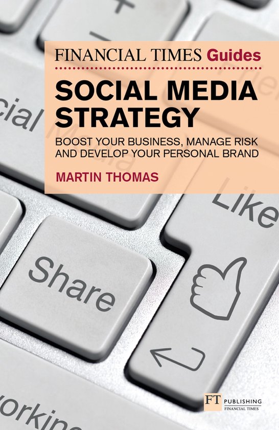 The FT Guides - Financial Times Guide to Social Media Strate ... - cover