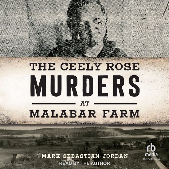 The Ceely Rose Murders at Malabar Farm - cover