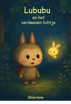 Lububu en het verdwenen lichtje - kinderboek