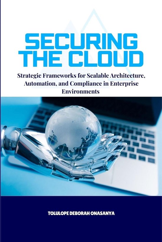Strategic Frameworks for Scalable Architecture, Automation,  ... - cover