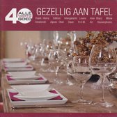 Alle 40 Goed - Aan Tafel