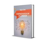 Seja um EMPREENDEDOR INOVADOR