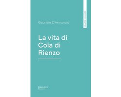 La vita di Cola di Rienzo