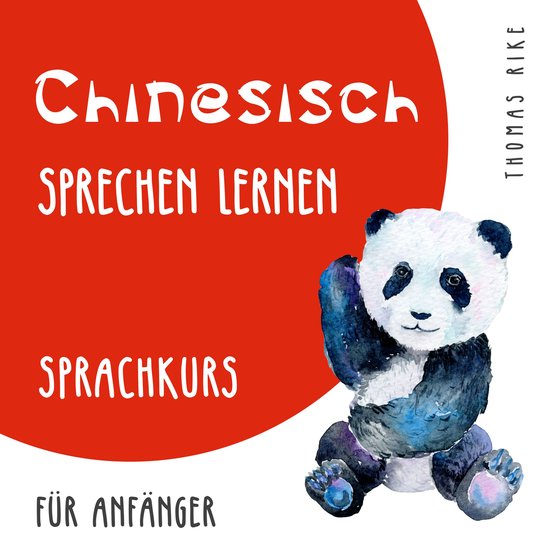 Chinesisch sprechen lernen (Sprachkurs für Anfänger) - cover