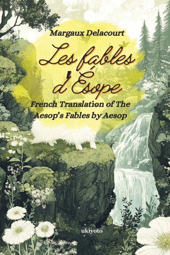 Les fables d'Ésope French Version of Aesop's Fables