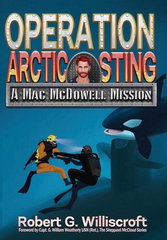 The Mac McDowell Missions- Operation Arctic Sting - cover