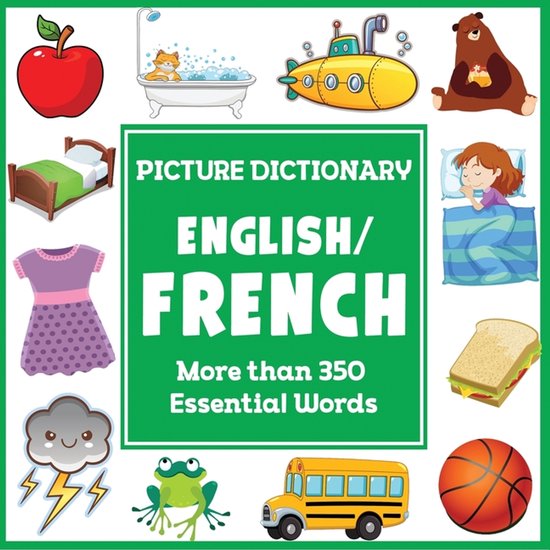 Language Dictionaries for Kids- English French Picture Dictionary ...