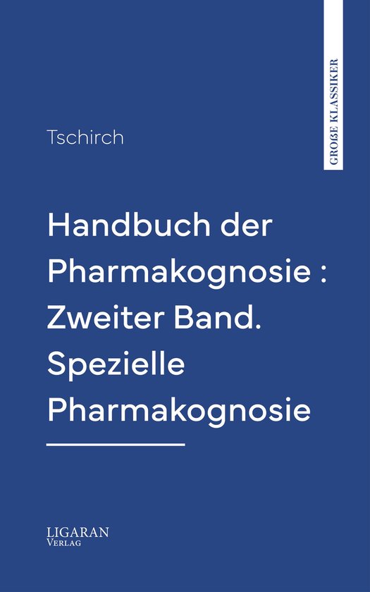 Handbuch der Pharmakognosie : Zweiter Band. Spezielle Pharma ... - cover