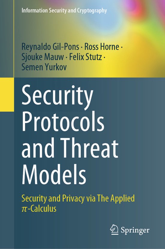 Information Security and Cryptography- Security Protocols an ... - cover