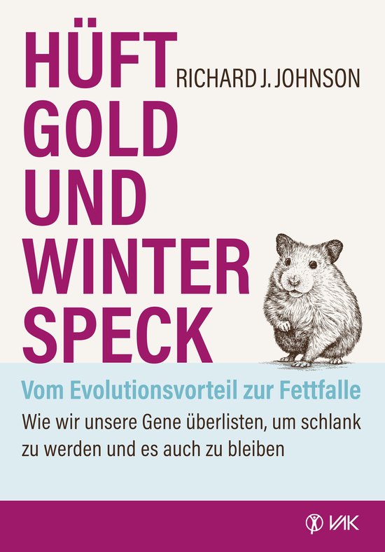 Hüftgold und Winterspeck - vom Evolutionsvorteil zur Fettfa ... - cover