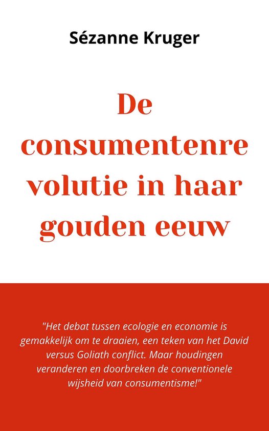 De consumentenrevolutie in haar gouden eeuw - cover