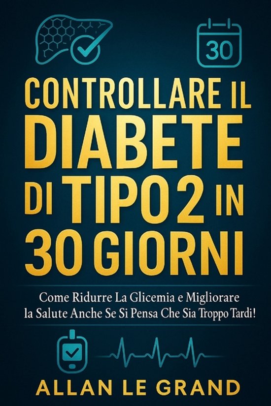 Diabetes Tipo 2- Controllare Il Diabete Di Tipo 2 in 30 Gior ... - cover