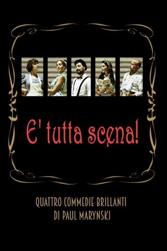 E' tutta scena! - cover
